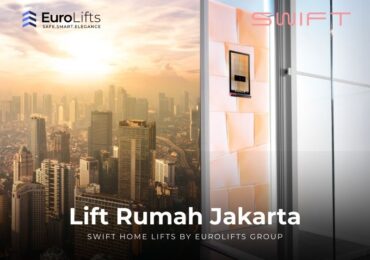 Proyek Lift Rumah Jakarta SWIFT Home Lifts by EuroLifts Group